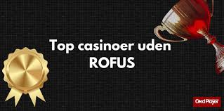 Sådan finder du danske casino uden ROFUS