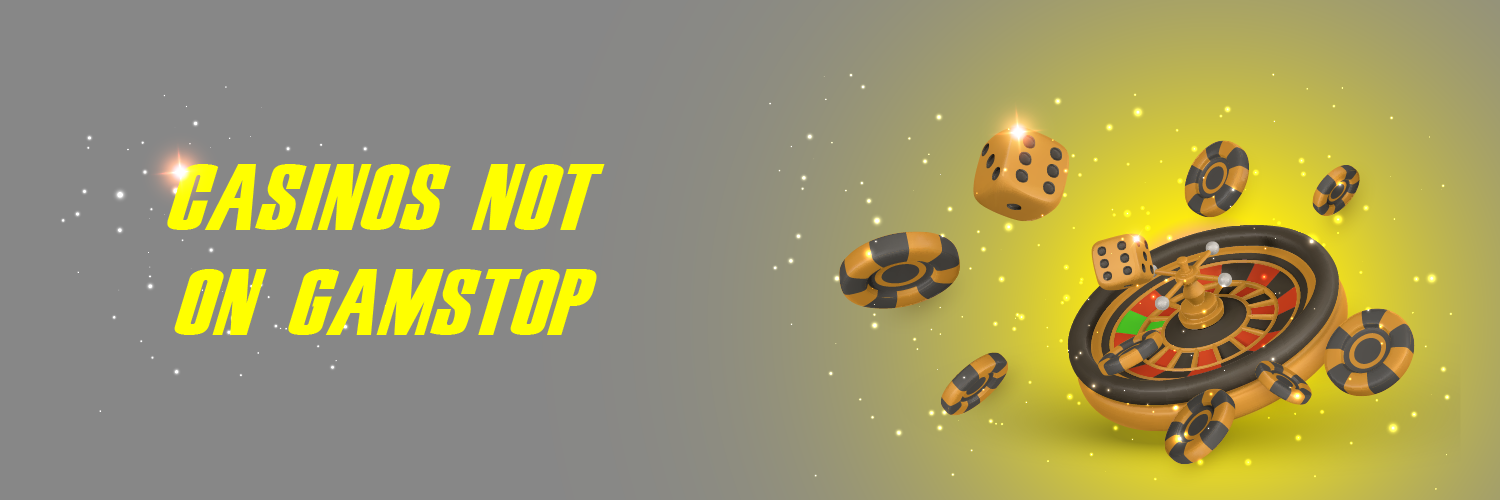 Best Non Gamstop Casinos Your Guide to Top Alternatives
