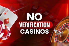 Casinos That Don't Need Verification Enjoy Gaming Without Hassles