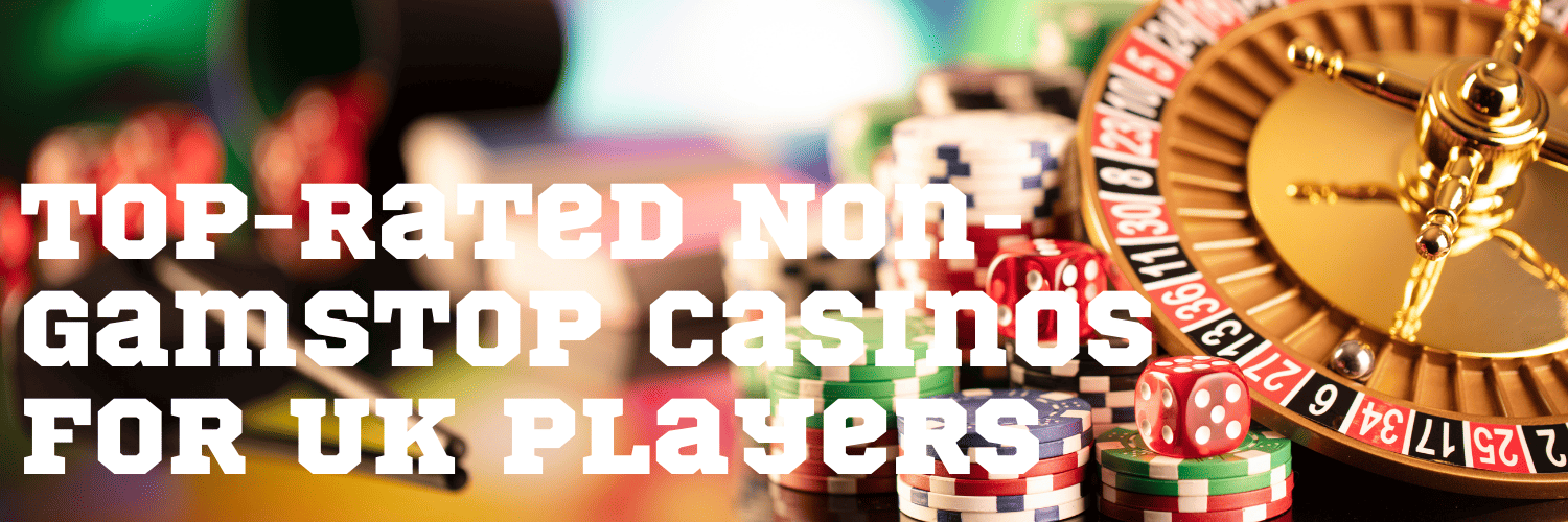 Exploring Casinos Not with GamStop A Guide to Alternative Gambling Options