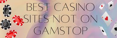 Exploring UK Casinos Not on GamStop -1795702340