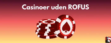 Få mere frihed med gambling uden rofus